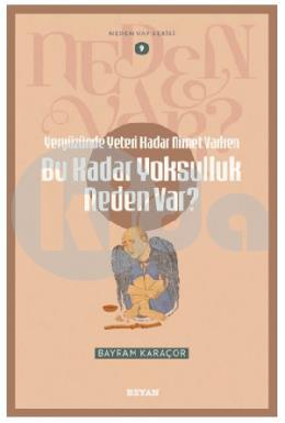 Bu Kadar Yoksulluk Neden Var