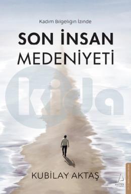 Son İnsan Medeniyeti