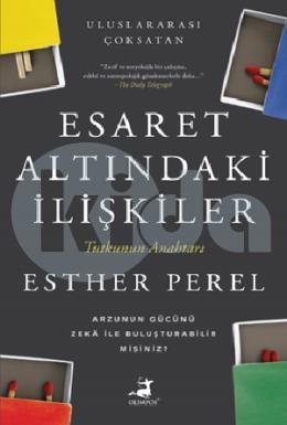 Esaret Altındaki İlişkiler