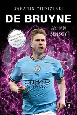 De Bruyne / Sahanın Yıldızları