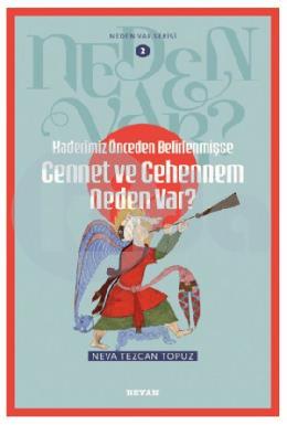 Cennet ve Cehennem Neden Var