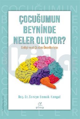 Çocuğumun Beyninde Neler Oluyor?