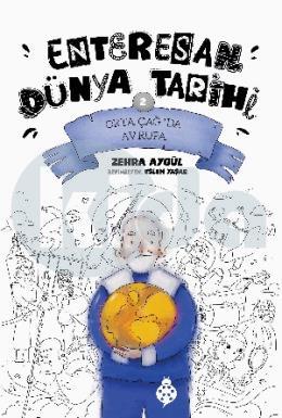 Enteresan Dünya Tarihi - Orta Çağda Avrupa