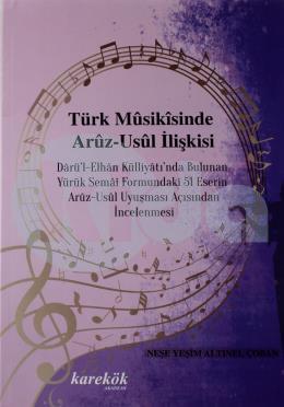 Türk Musikisinde Aruz Usül İlişkisi