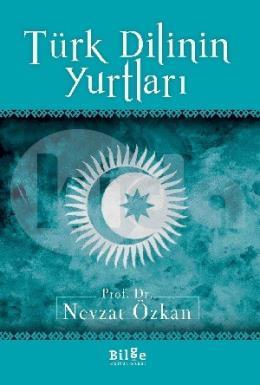 Türk Dilinin Yurtları