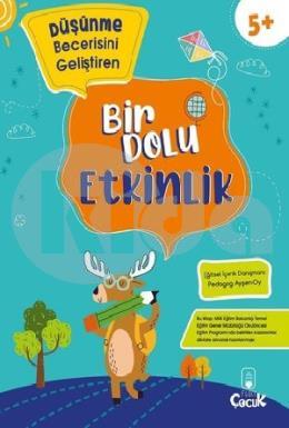 Düşünme Becerisini Geliştiren - Bir Dolu Etkinlik - 5+ Yaş