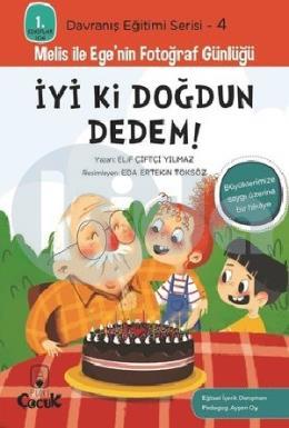 İyi ki Doğdun Dedem! - 1. Sınıflar İçin Davranış Eğitimi Serisi 4 - Melis ile Egenin Fotoğraf Günlüğü