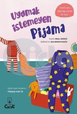 Uyumak İstemeyen Pijama