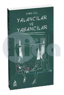 Yalancılar ve Yabancılar