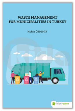 Waste Management For Municipalities In Turkey