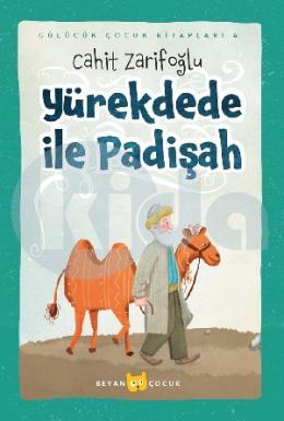 Yürekdede ile Padişah (Ciltli)