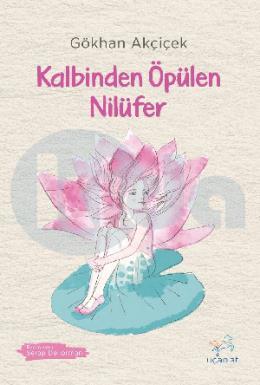 Kalbinden Öpülen Nilüfer