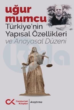 Türkiyenin Yapısal Özellikleri ve Anayasal Düzeni