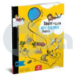 Türkiyeyi Gezen Mavi Balonlu Öyküler