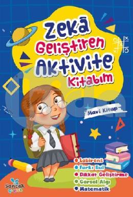 Zeka Geliştiren Aktvite Kitabım - Mavi Kitap