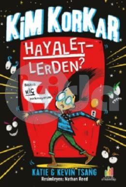 Kim Korkar Hayaletlerden