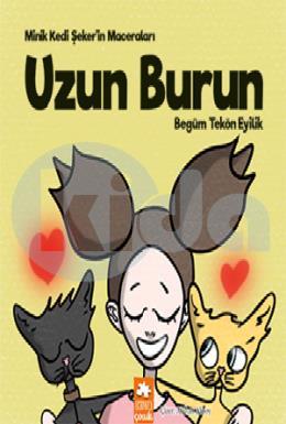 Minik Kedi Şekerin Maceraları Uzun Burun