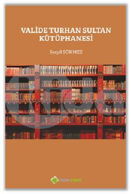 Valide Turhan Sultan Kütüphanesi
