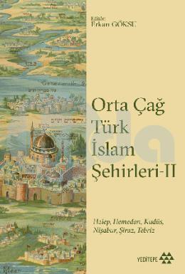 Orta Çağ Türk İslam Şehirleri 2