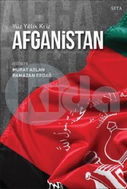 Afganistan Yüz Yıllık Kriz