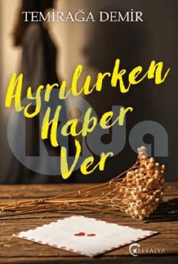 Ayrılırken Haber Ver