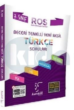 Karekök 7. Sınıf Beceri Temelli Yeni Nesil Türkçe Soruları ROS