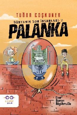 Palanka – Dünyanın Son İnsanları 2