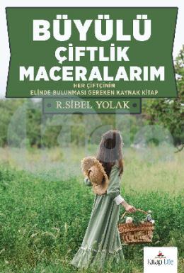 Büyülü Çiftlik Maceralarım
