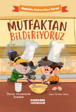 Mutfaktan Bildiriyoruz
