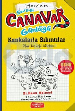 Sevimli Canavar Günlüğü Kankalarla Sıkıntılar