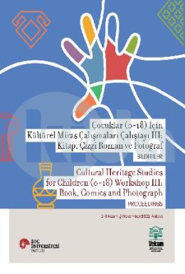 Çocuklar (0-18) İçin Kültürel Miras Çalışmaları Çalıştayı III