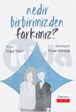 Nedir Birbirimizden Farkımız