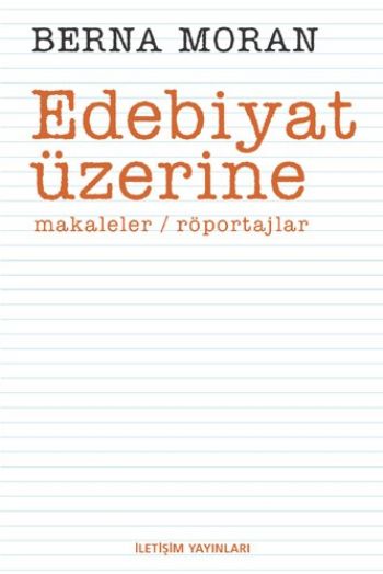 Edebiyat Üzerine Makaleler / Röportajlar