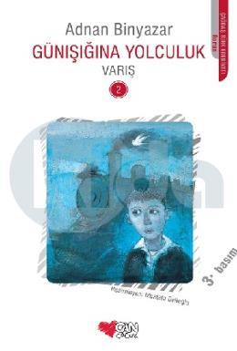 Günışığına Yolculuk Varış 2