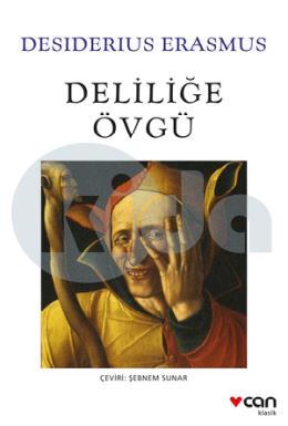 Deliliğe Övgü