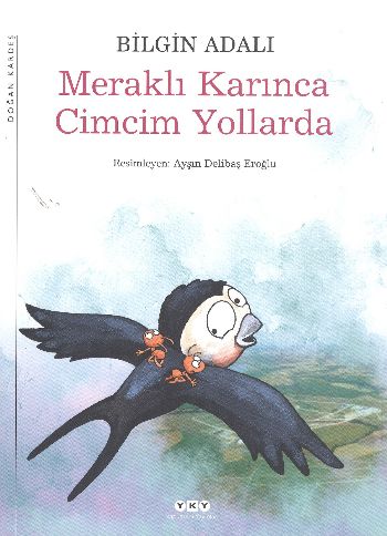 Meraklı Karınca Cimcim Yollarda