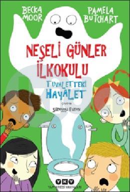 Neşeli Günler İlkokulu - Tuvaletteki Hayalet