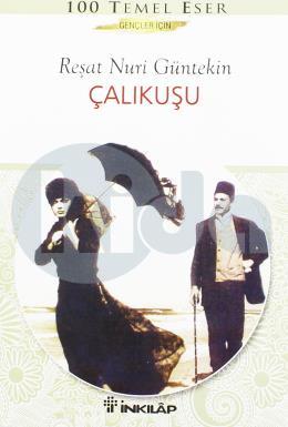 Çalıkuşu-Gençler İçin