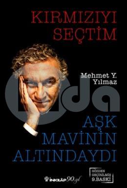 Kırmızıyı Seçtim Aşk Mavinin Altındaydı