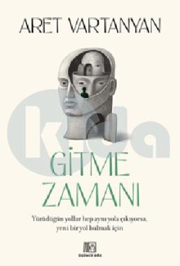 Gitme Zamanı