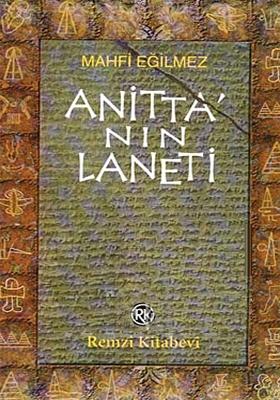 Anitta’nın Laneti