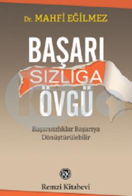 Başarısızlığa Övgü