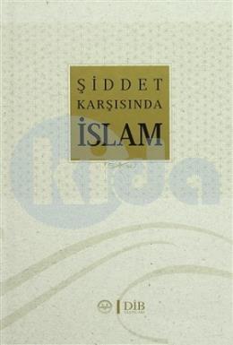 Şiddet Karşısında İslam