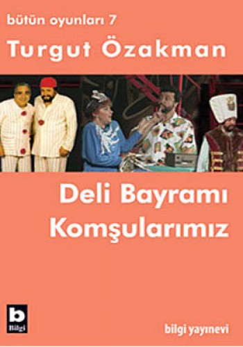 Bütün Oyunları 7 - Deli Bayramı / Komşularımız