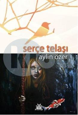 Serçe Telaşı
