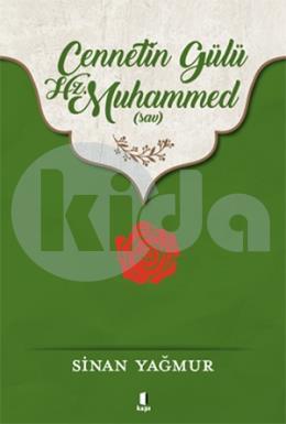 Cennetin Gülü Hz. Muhammed
