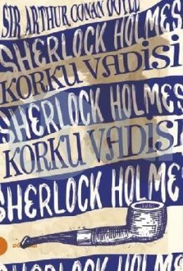Sherlock Holmes 8 - Korku Vadisi