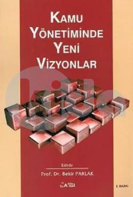 Kamu Yönetiminde Yeni Vizyonlar