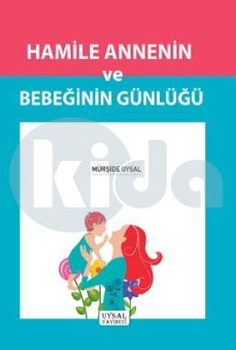 Hamile Annenin Ve Bebeğin Günlüğü