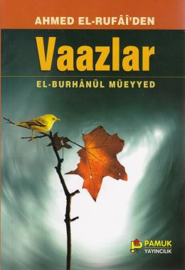 Ahmed El-Rufaı’den Vaazlar (Tasavvuf-003/P16)